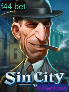 Explorando o Mundo de SinCity: Um Guia Completo para o Jogo de Apostas F44 Bet
